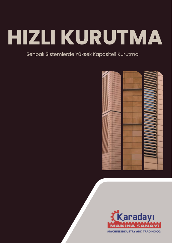 Hızlı Kurutma Sistemi